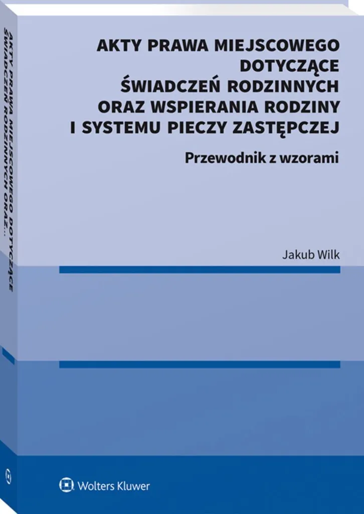 Loi prestations familiales Jakub Wilk : Guide juridique droit polonais