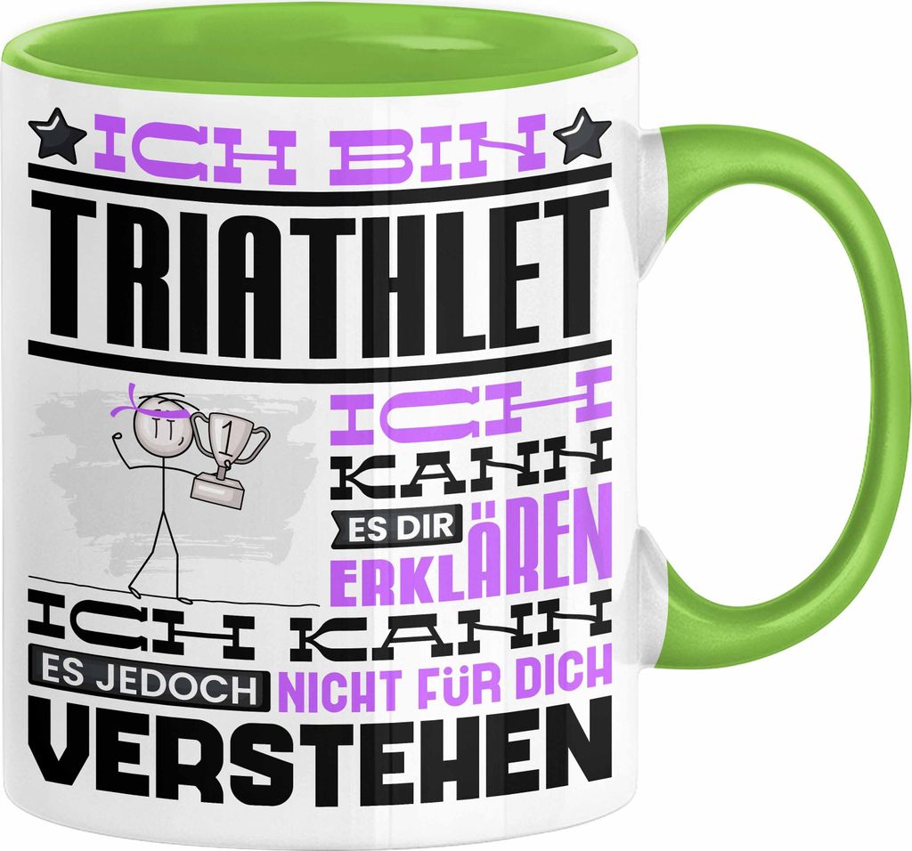 Triathlet Geschenk Kaffee-Tasse Geschenkidee für Triathlet Ich Bin Triathlet Ich Kann Es Dir Erklären Jedoch Nicht Für Dich Verstehen Spruch Lus...