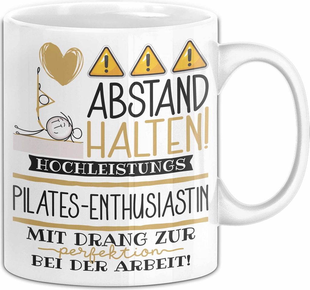 Pilates-Enthusiastin Tasse Geschenk Lustig Abstand Halten Hochleistungs-Pilates-Enthusiastin Mit Drang Zur Perfektion Bei Der Arbeit (Weiß)