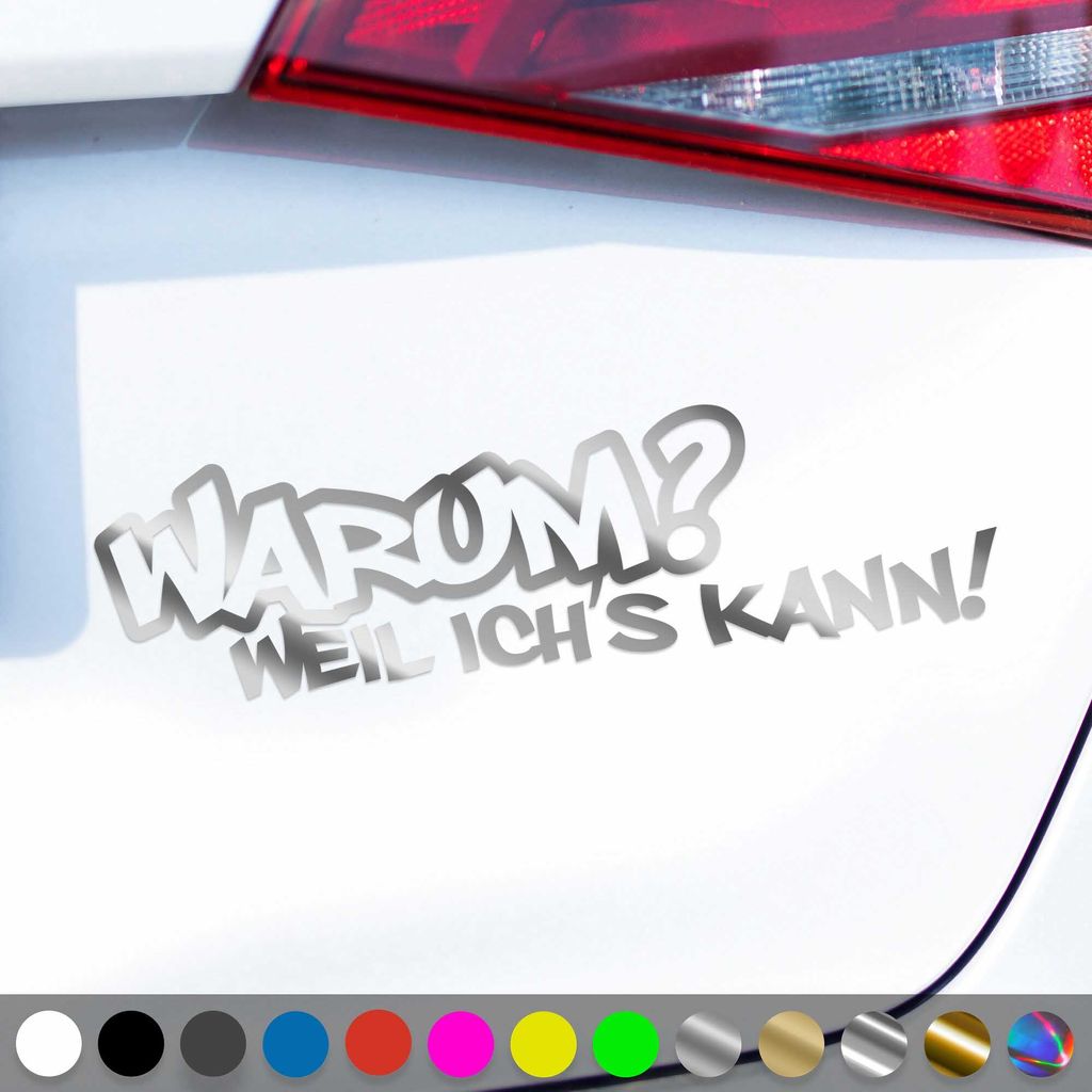PantherPixel Warum Aufkleber Weil Ich Es Kann Tuning Oldschool Sticker Auto Geschenkidee Farbe Chrom-Silber