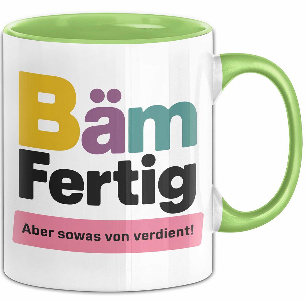 Schüler Abschluss Tasse Geschenk Lustige Geschenkidee Spruch Bam Fertig (Grün)