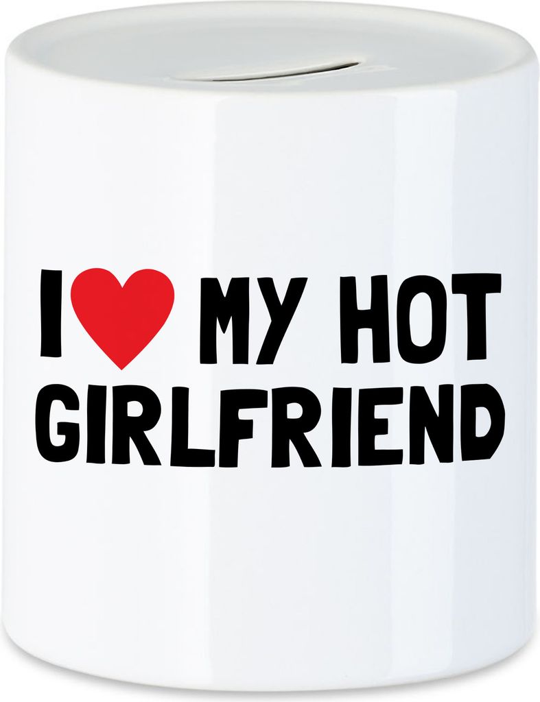 I love my hot Girlfriend Spardose Liebe Freundin Paar Pärchen Jahrestag Lustig Valentinstag
