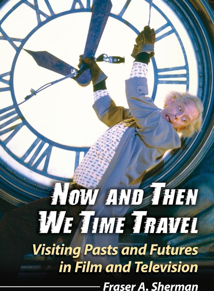Now and Then We Time Travel
