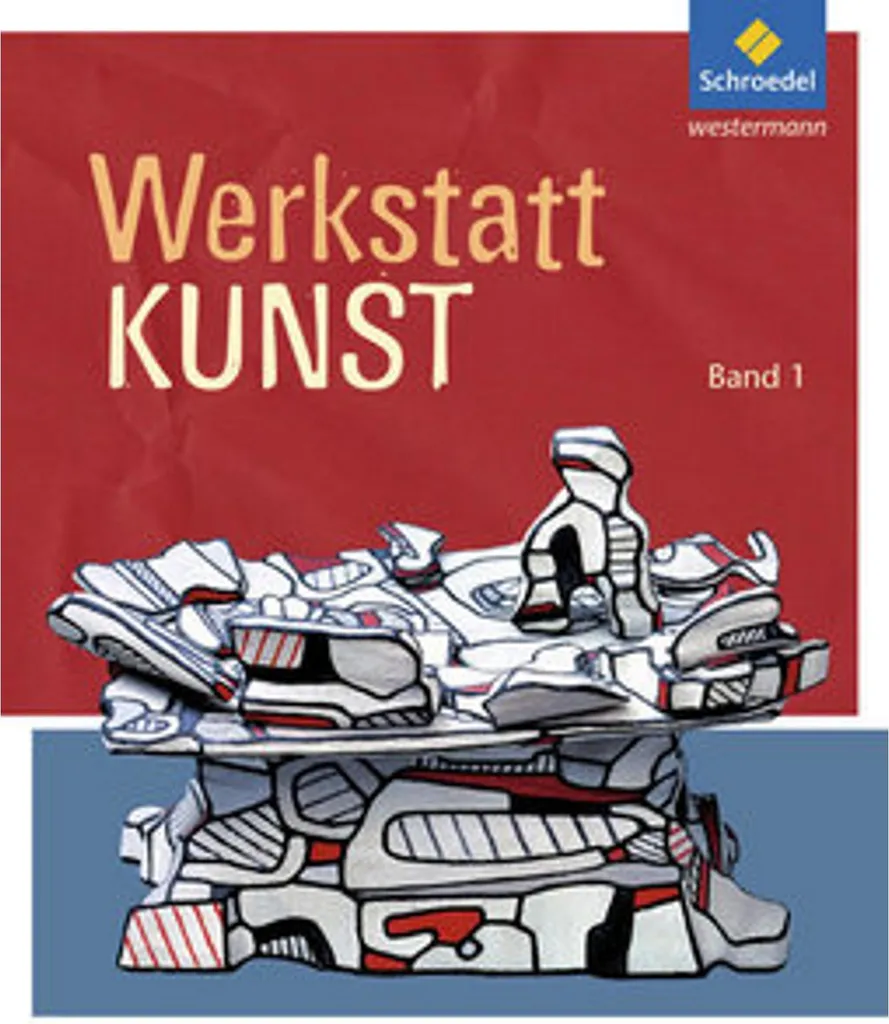 Werkstatt Kunst 1 : Guide illustré de techniques mixtes et de dessin
