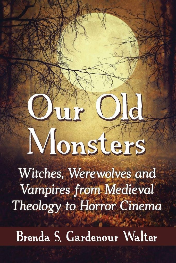 Our Old Monsters