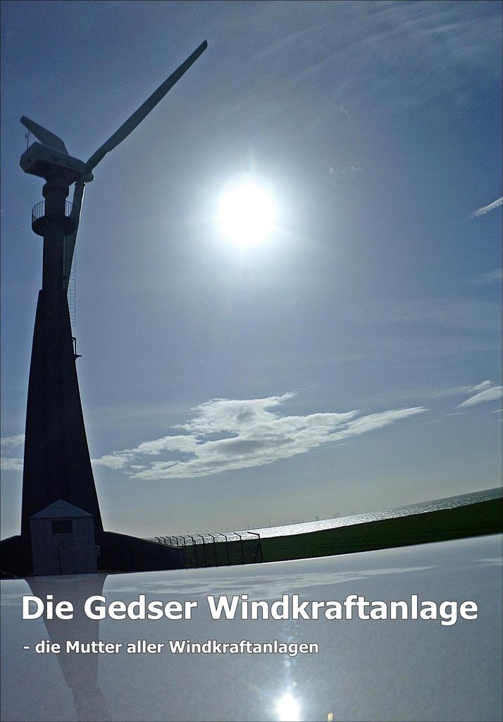 Die Gedser Windkraftanlage:- die Mutter aller W. Ahrenkiel, Gitte.=.