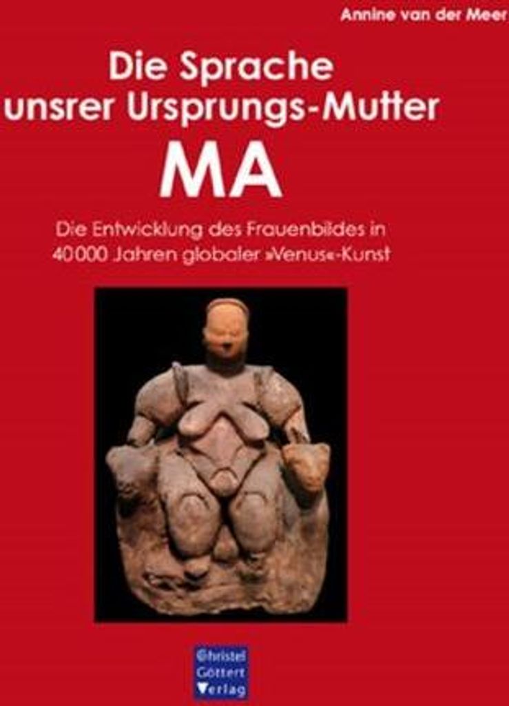 Die Sprache unsrer Ursprungs-Mutter MA
