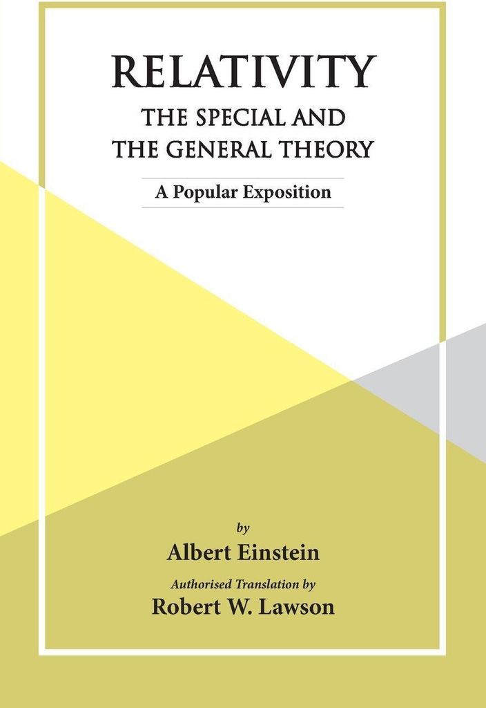 Relativity The Special And The General Theory