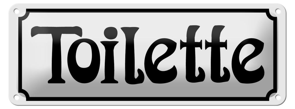 Blechschild Hinweis 27x10cm Toilette weißes Schild