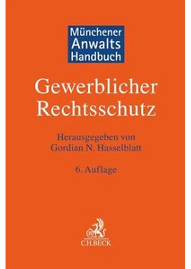 Litiges de Propriété Intellectuelle : Münchener Anwaltshandbuch Guide - 2