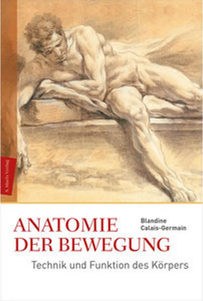 Anatomie der Bewegung : guide illustré de l'analyse du mouvement humain