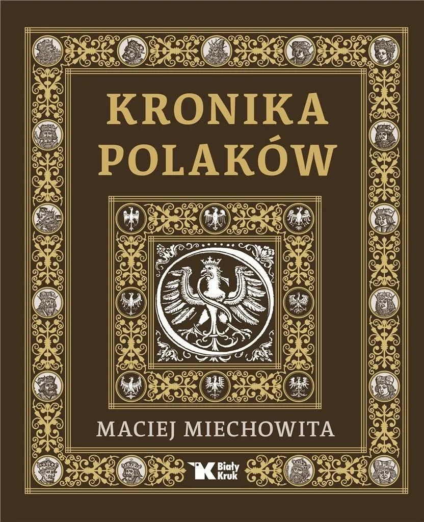 Chronique des Polonais : Kronika Polaków en Édition de Collection