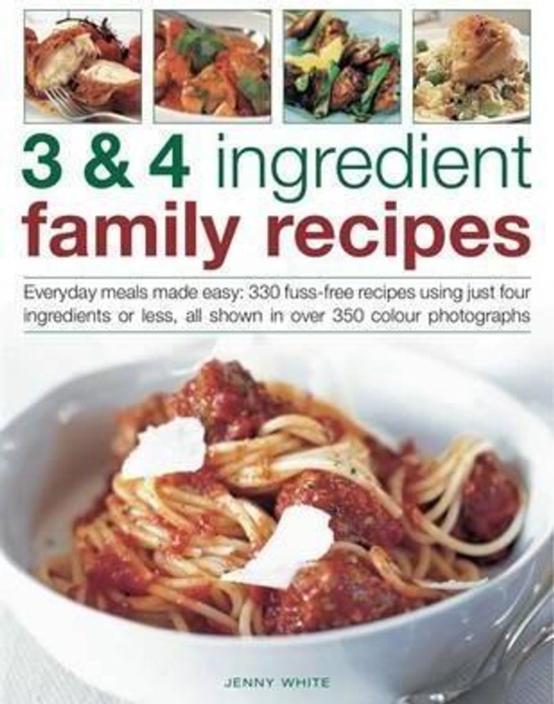 3 & 4 Ingredient Family Recipes – Lingua: Inglese