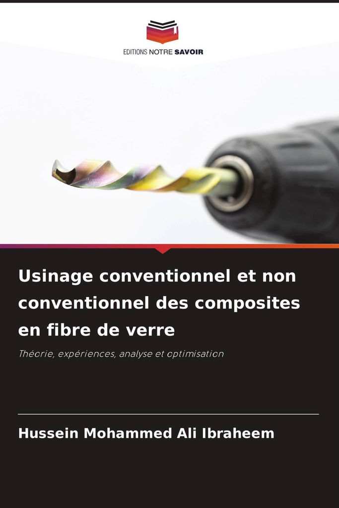 Usinage conventionnel et non conventionnel des composites en fibre de verre