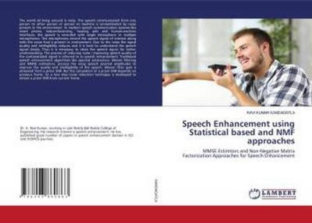 Speech Enhancement using Statistical based and NMF approaches