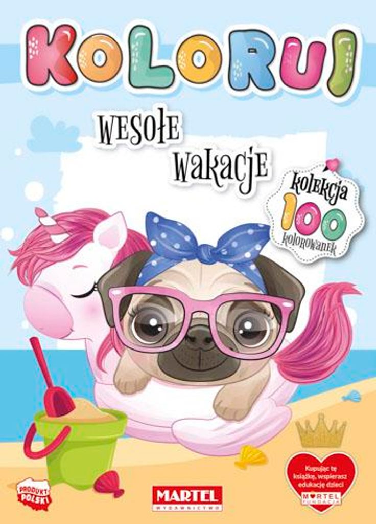 Kolorowanka Wesołe Wakacje - kolekcja Koloruj, praca zbiorowa, 16 stron