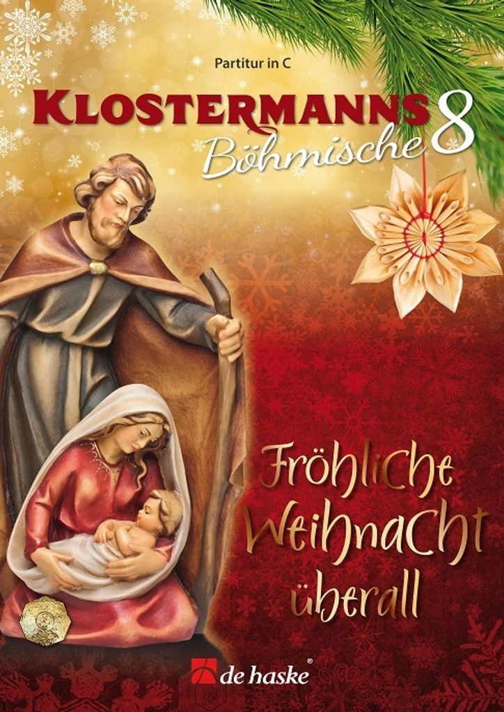 Klostermanns böhmische 8 - Fröhliche Weihnacht überallfür 5-x Blasinstrumente (Schlagzeug und Glockenspiel ad lib)