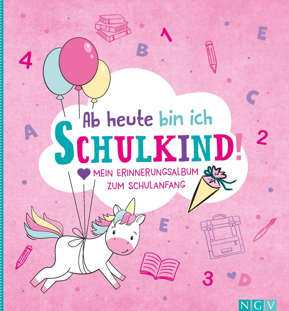 Ab heute bin ich Schulkind! (Motiv Einhorn)