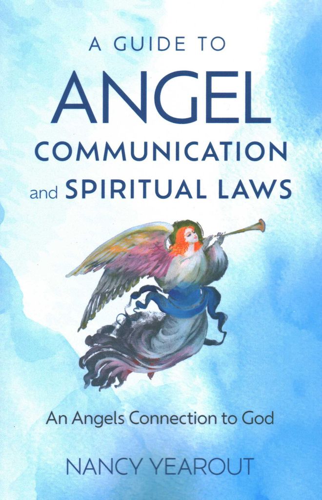 A Guide to Angel Communication and Spiritual Laws