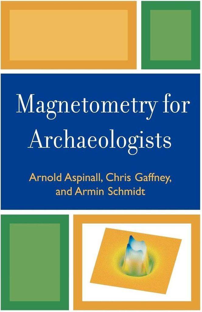 Magnetometry for Archaeologists