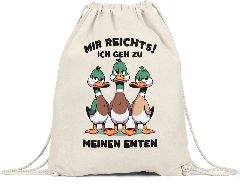 Mir reichts ich geh zu meinen Enten Witzige Enten Turnbeutel - Entenliebhaber Geschenk