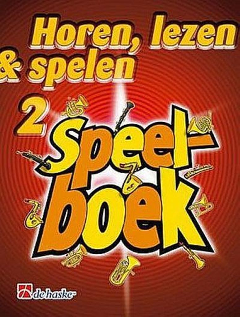 Horen lezen & spelen vol.2 - Speelboekvoor klarinet (nl)