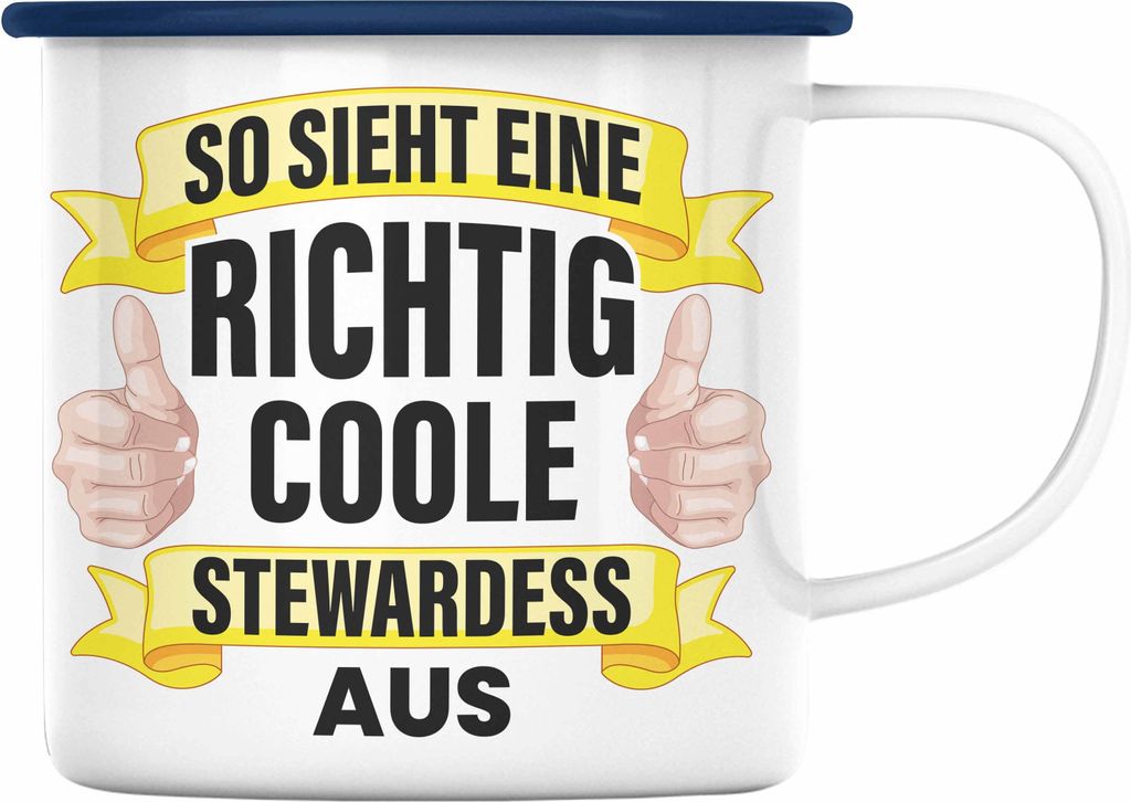 Trendation - Stewardess Emaille Tasse Geschenk für Stewardessin Lustiger Spruch Emaille Emaille Tasse Lustig Flugbegleiterin Sprüche (Blau)
