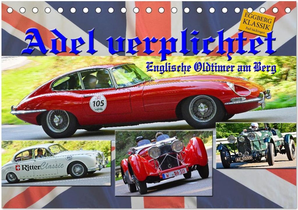 Adel verpflichtet - Englische Oldtimer am Berg (Tischkalender 2026 DIN A5 quer), CALVENDO Monatskalender