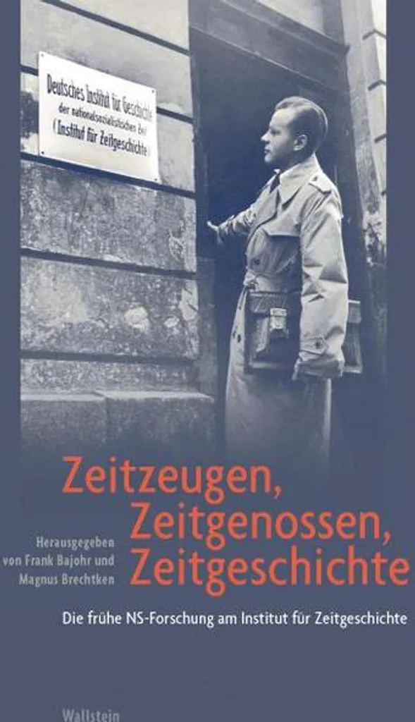Référence pour études d'histoire Zeitzeugen Zeitgenossen Zeitgeschichte
