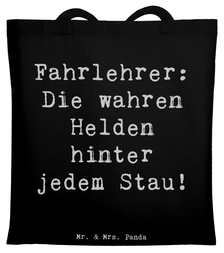 Mr. & Mrs. Panda Tote Bag Spruch Fahrlehrer Helden - Schwarz - Geschenk, Beruf, wahren, Verkehrssicherheit, Shopping Tasche, Einkaufstasche, Berufs...