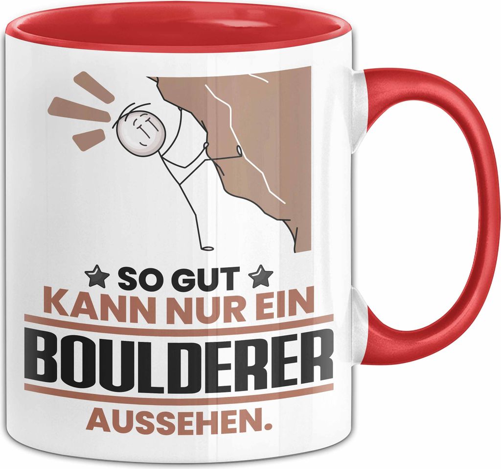 Boulderer Geschenk Tasse So Gut Kann Nur Ein Boulderer Aussehen Geschenkidee Kaffee-Becher (Rot)