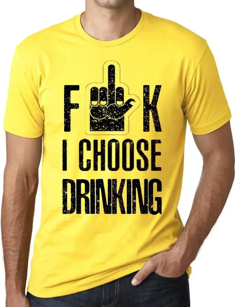 Herren Grafik T-Shirt F**k ich wähle trinken – F**k I Choose Drinkin – Öko-Verantwortlich Vintage Jahrgang Kurzarm Lustige Druck Geburtstag G...
