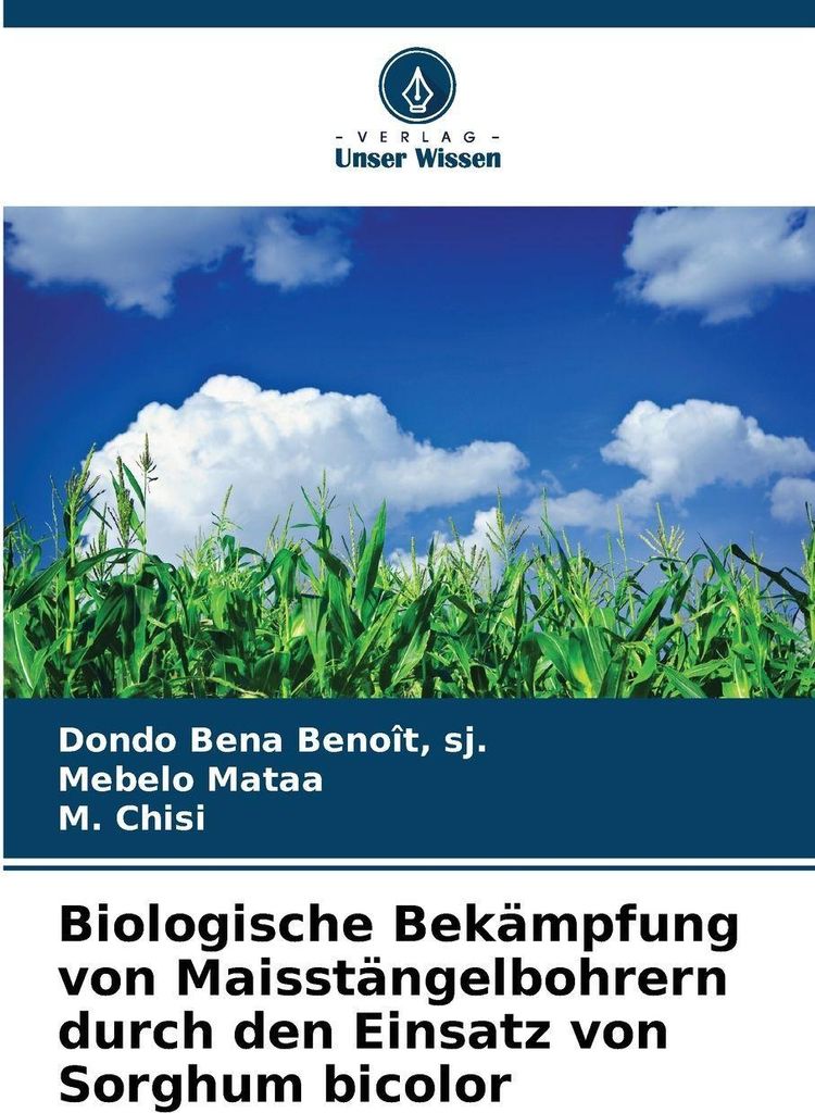 Biologische Bekämpfung von Maisstängelbohrern durch den Einsatz von Sorghum bicolor