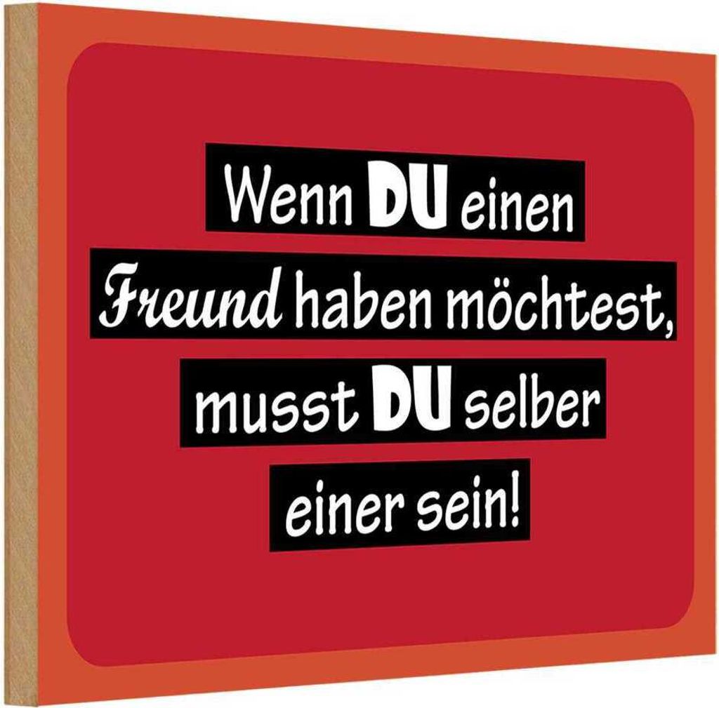 vianmo Holzschild 20x30 cm wenn du einen Freund haben möchtest Spruch Zitat
