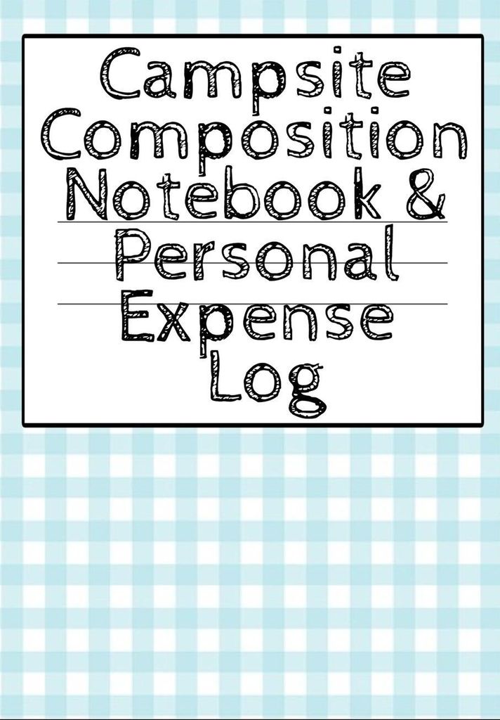 Campsite Composition Notebook & Personal Expense Log