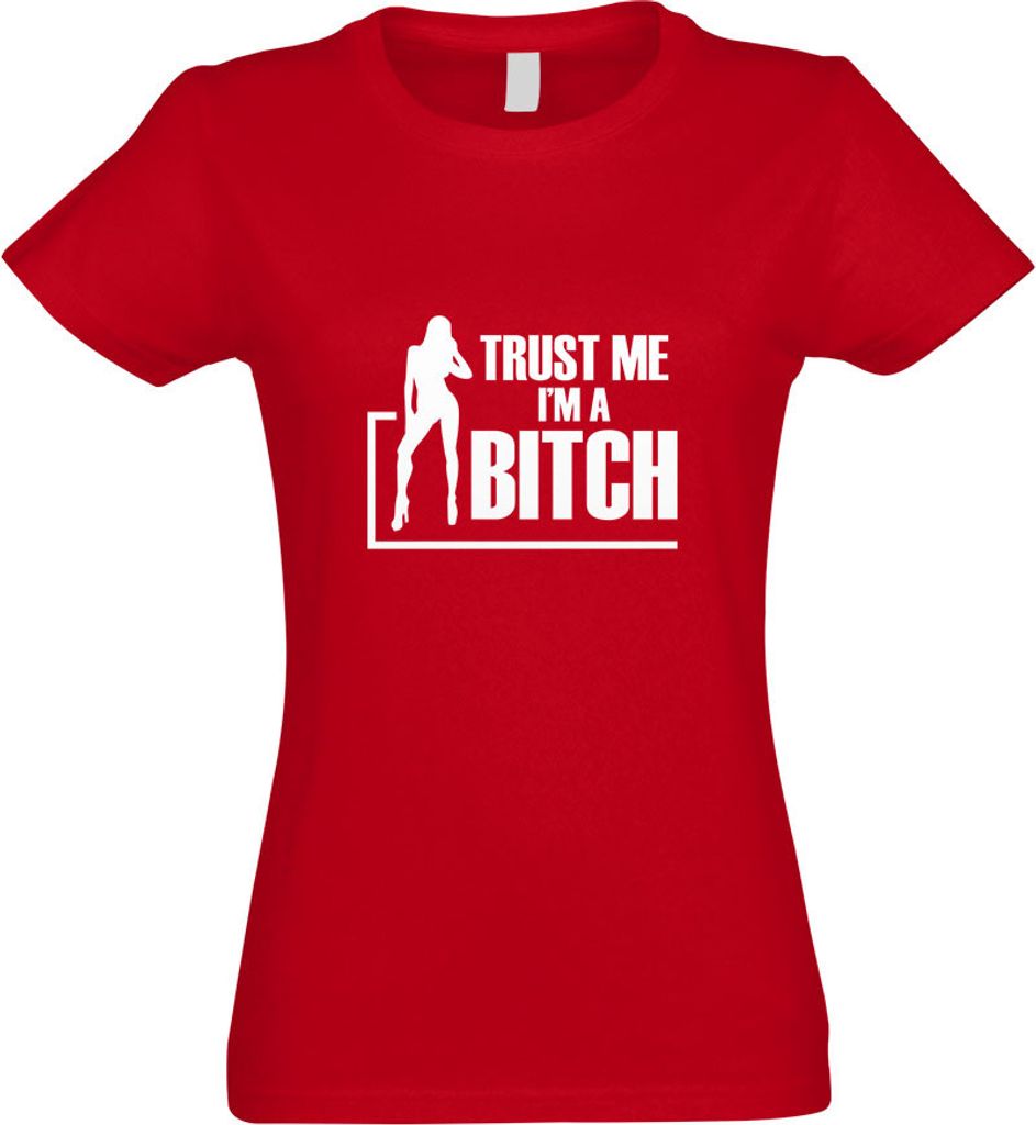 Kiwistar - T-Shirt tailliert - Damen - rot - Trust me, im a Bitch GoGo Girl - mit Motiv Bedruckt - Funshirt Design - Sport - Freizeit - Damen - L