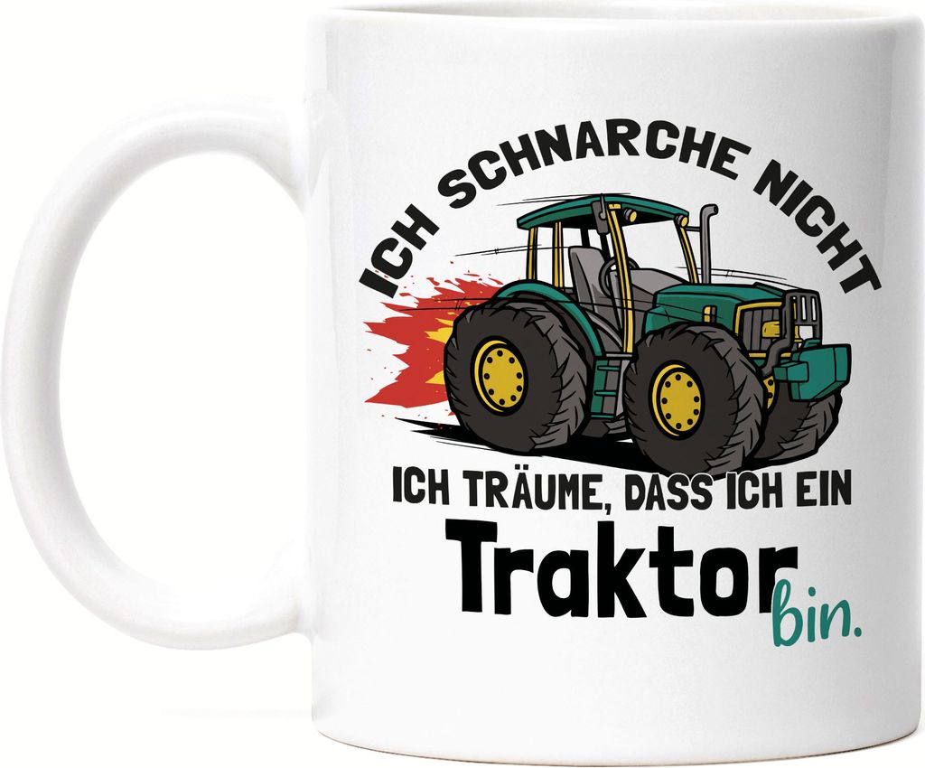Ich Schnarche Nicht Sondern Träume Dass Ich Traktor Bin Tasse Lustig Geschenk Für Schnarcher