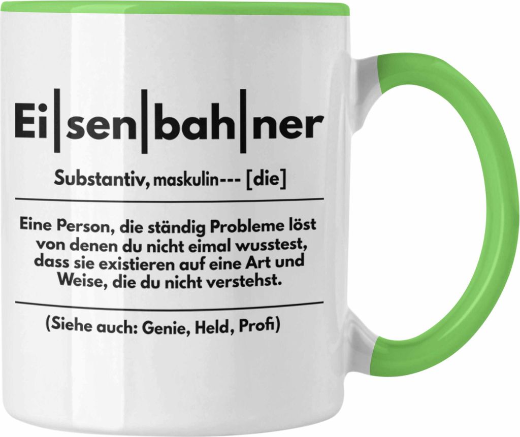 Trendation - Eisenbahner Geschenk Modelleisenbahn Geschenk Tasse Dampflok Spruch Mönner Geschenkdidee (Grün)