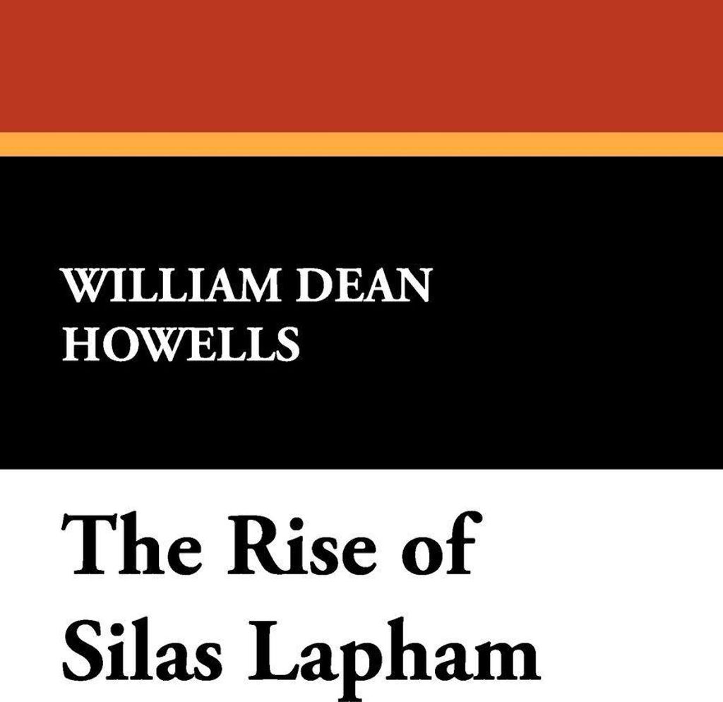 The Rise of Silas Lapham