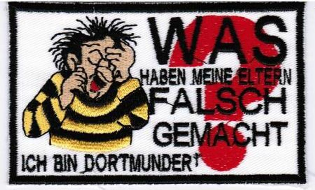 AUFNÄHER - Ich bin Dortmunder - 20608- Gr. ca. 11 x 7 cm - Patches Stick Applikation