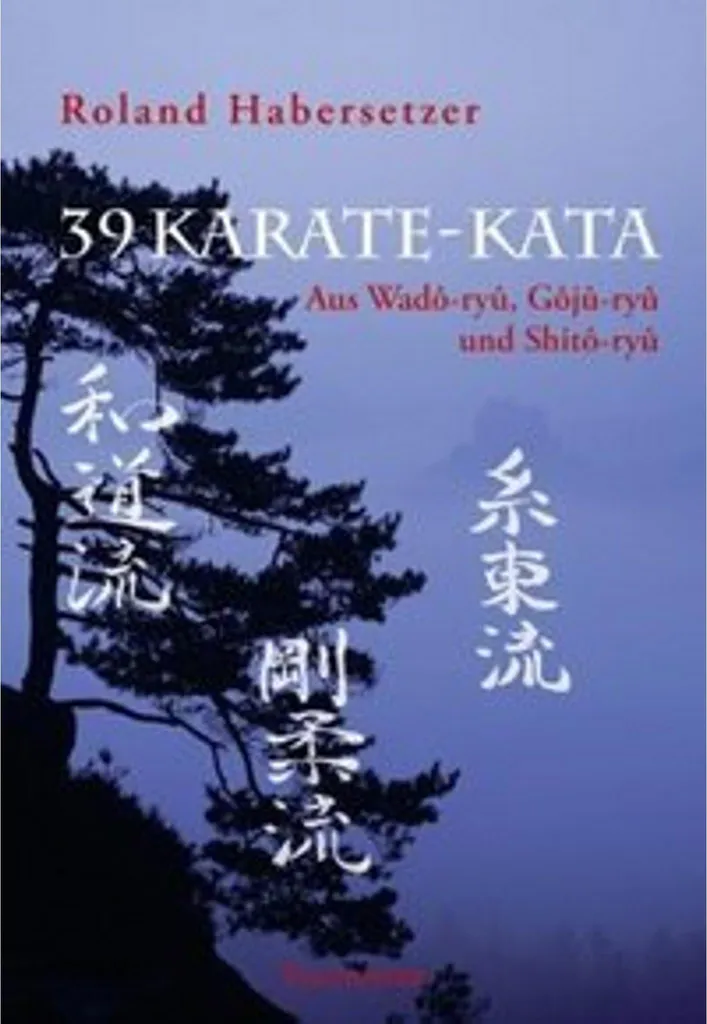 Livre 39 Karate-Kata : Wado-ryu, Goju-ryu et Shito-ryu - Habersetzer