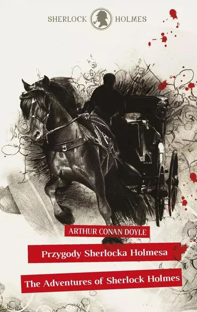 Sherlock Holmes : Les Aventures de Sherlock Holmes - Édition Bilingue