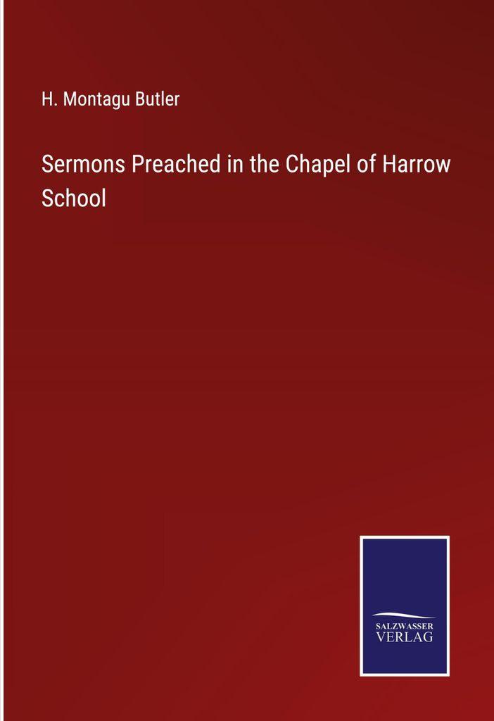 Sermons Preached in the Chapel of Harrow School