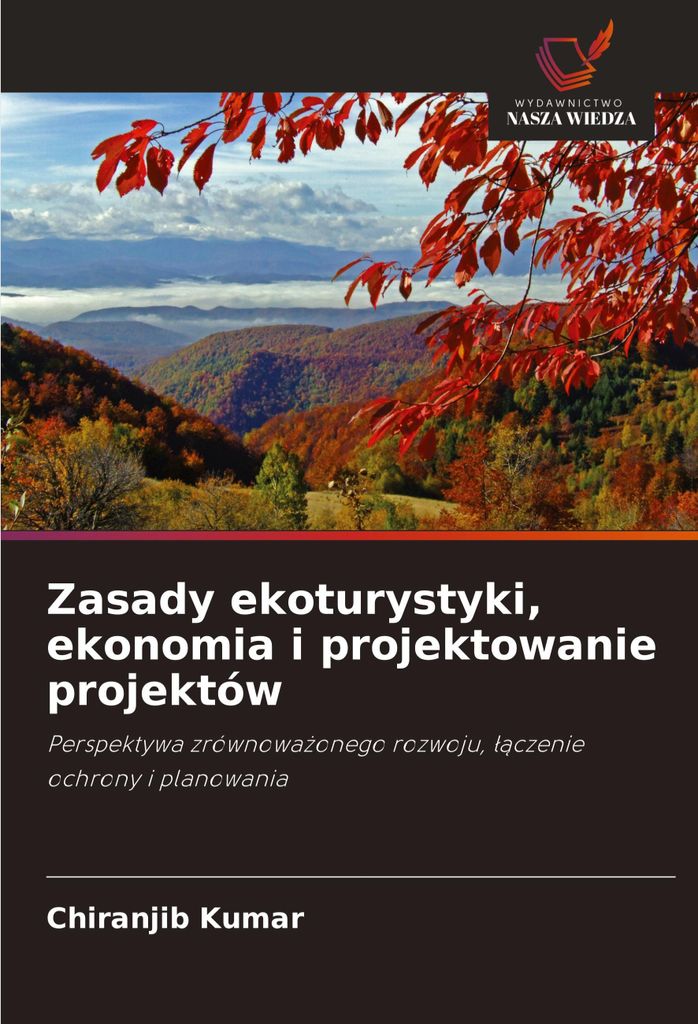 Zasady ekoturystyki, ekonomia i projektowanie projektów