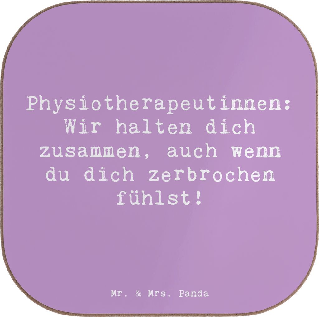 Mr. & Mrs. Panda Untersetzer für Gläser Spruch Physiotherapeutin Zusammenhalt - Lavendeltraum - Geschenk, Schreie, wir halten dich zusammen, Wär...