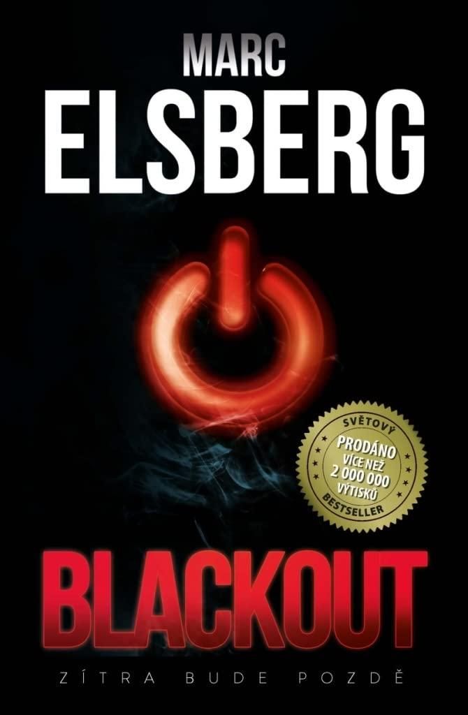 Blackout - Zítra bude pozdě (Elsberg Marc)
