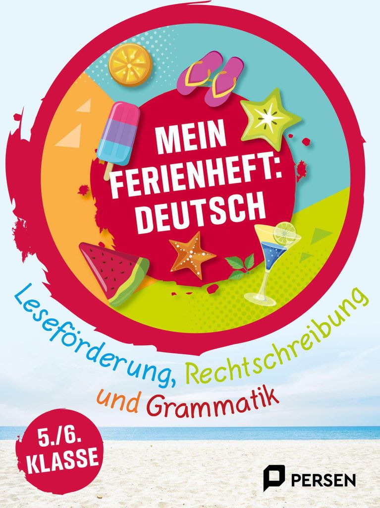 Mein Ferienheft: Deutsch 5. und 6. Klasse