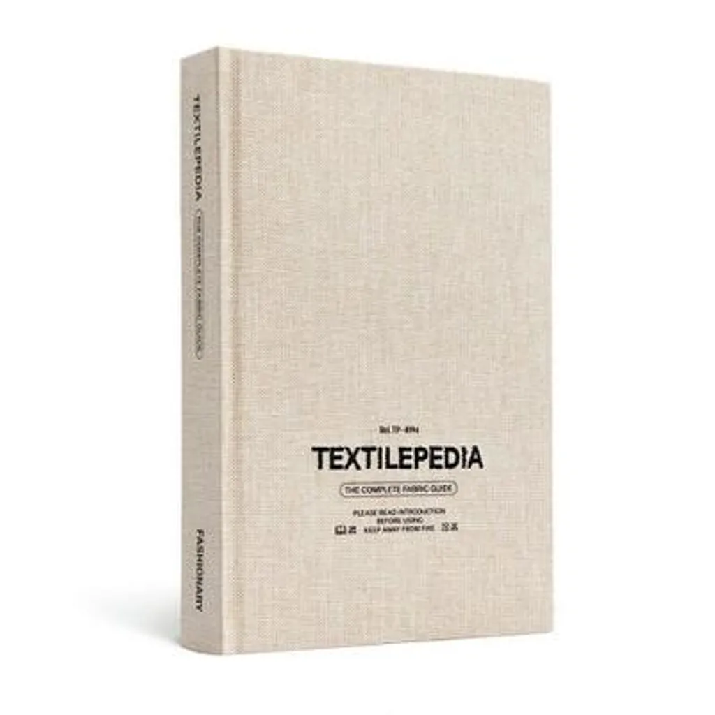 Textilepedia : Guide technique illustré des matières et tissus mode