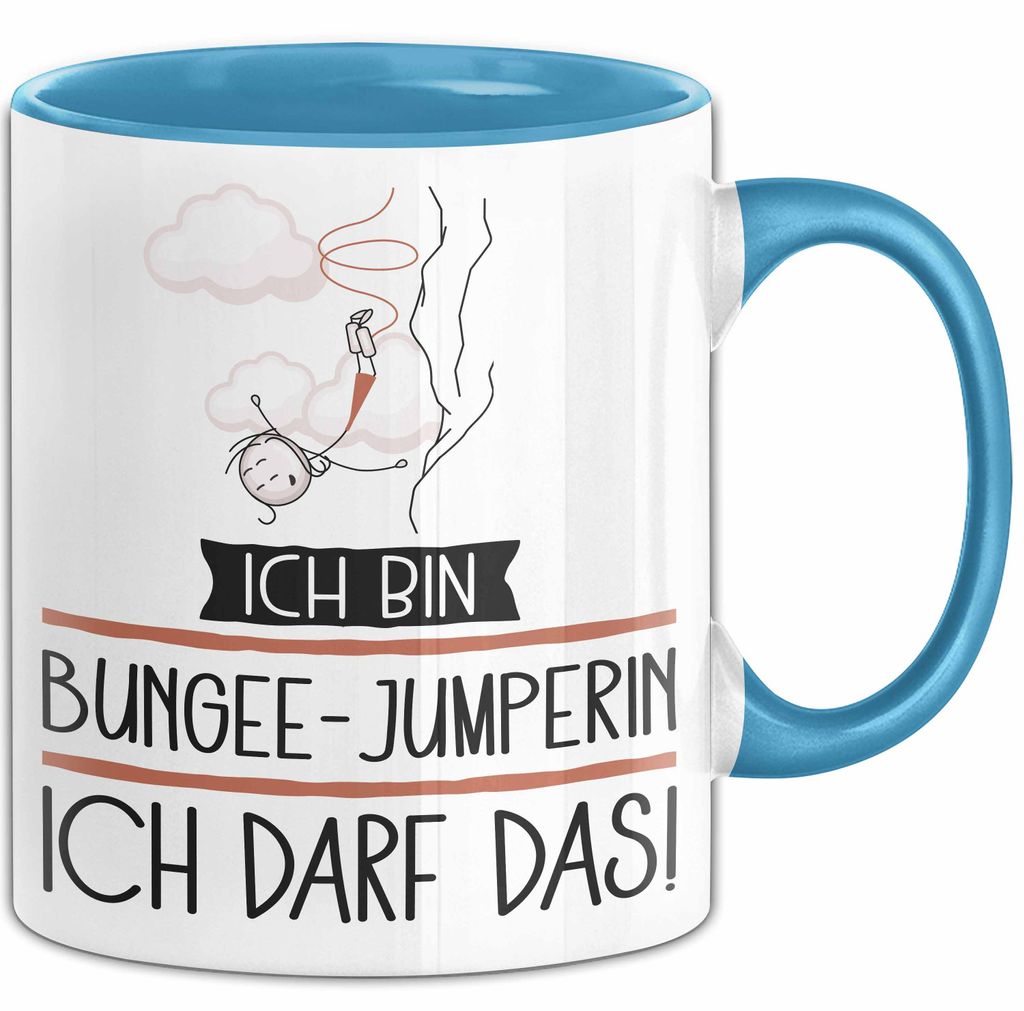 Geschenk für Bungee-Jumperin Tasse Lustige Geschenkidee Geburtstag Ich Bin Bungee-Jumperin Ich Darf Das (Blau)