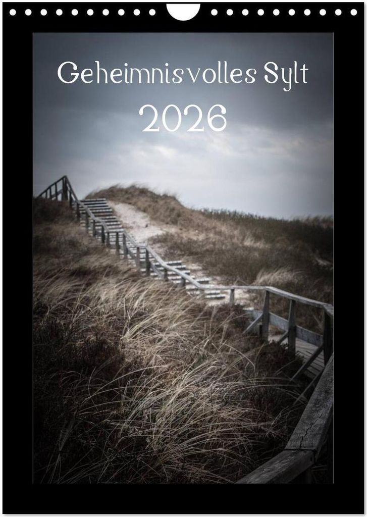 Geheimnisvolles Sylt 2026 (Wandkalender 2026 DIN A4 hoch), CALVENDO Monatskalender